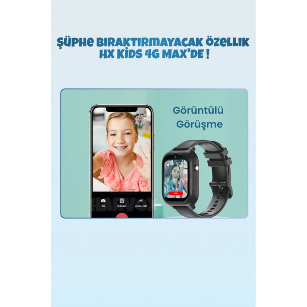 HX 4G MAX GÖRÜNTÜLÜ GÖRÜŞMELİ AKILLI ÇOÇUK TAKİP SAATİ KOLYE HEDİYELİ